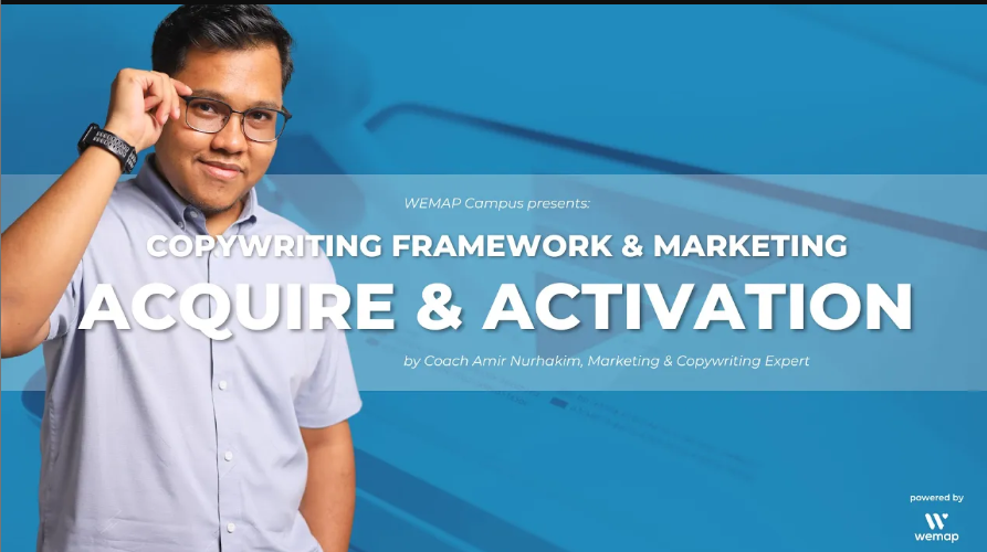 COPYWRITING FRAMEWORK & MARKETING - ACQUIRE & ACTIVATION